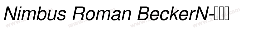 Nimbus Roman BeckerN字体转换 Nimbus Roman BeckerN字体转换
